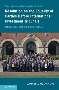 Produktbild: Institute of International Law's Resolution on the Equality of Parties Before International Investment Tribunals