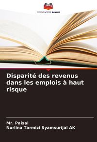 Produktbild: Disparit&eacute; des revenus dans les emplois &agrave; haut risque