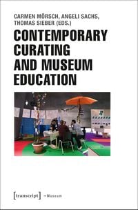 Produktbild: Contemporary Curating and Museum Education