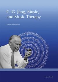 Produktbild: C. G. Jung, Music and Music Therapy