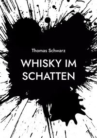 Produktbild: Whisky im Schatten