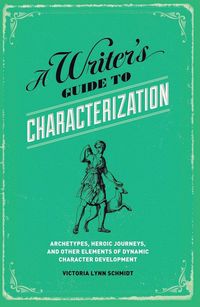 Produktbild: A Writer's Guide to Characterization