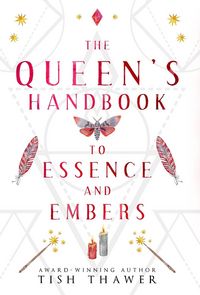 Produktbild: The Queen's Handbook to Essence and Embers