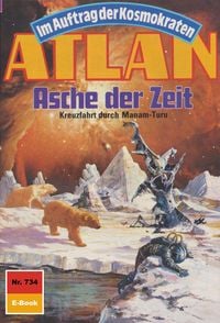 Produktbild: Atlan 734: Asche der Zeit