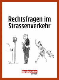 Produktbild: Rechtsfragen im Strassenverkehr