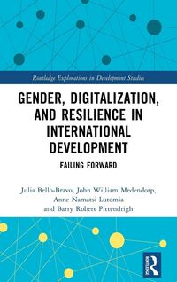 Produktbild: Gender, Digitalization, and Resilience in International Development