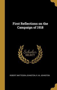 Produktbild: First Reflections on the Campaign of 1918