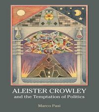 Produktbild: Aleister Crowley and the Temptation of Politics
