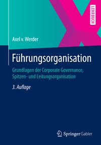 Bild vom Artikel Führungsorganisation vom Autor Axel v. Werder