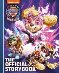 Produktbild: Paw Patrol: The Mighty Movie: The Official Storybook