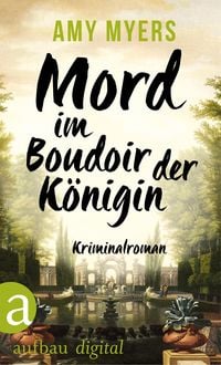 Produktbild: Mord im Boudoir der K&ouml;nigin