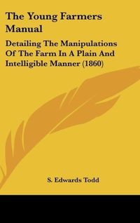 Produktbild: Todd, S: Young Farmers Manual