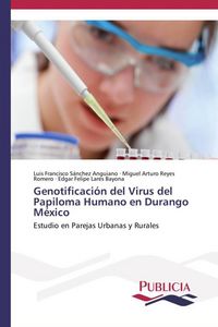 Produktbild: Genotificaci&oacute;n del Virus del Papiloma Humano en Durango M&eacute;xico