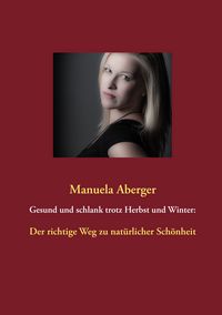 Produktbild: Gesund und schlank trotz Herbst und Winter: