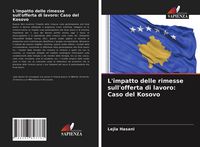 Produktbild: L'impatto delle rimesse sull'offerta di lavoro: Caso del Kosovo