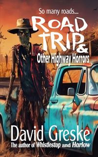 Produktbild: Road Trip & Other Highway Horrors