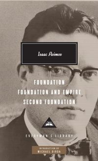 Bild vom Artikel Foundation, Foundation and Empire, Second Foundation: Introduction by Michael Dirda vom Autor Isaac Asimov