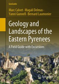 Bild vom Artikel Geology and Landscapes of the Eastern Pyrenees vom Autor Marc Calvet