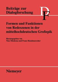 Produktbild: Formen und Funktionen von Redeszenen in der mittelhochdeutschen Gro&szlig;epik