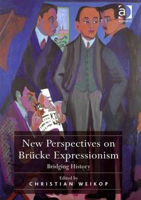 Produktbild: New Perspectives on Br&uuml;cke Expressionism