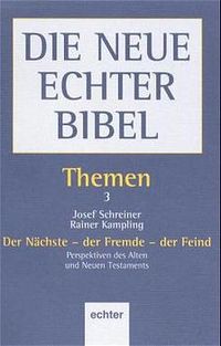 Produktbild: Themen / Der N&auml;chste - der Fremde - der Feind