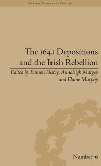 Produktbild: The 1641 Depositions and the Irish Rebellion