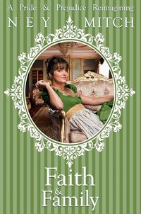 Produktbild: Faith & Family (Pride, Prejudice & New Adventures, #7)
