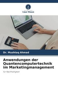 Produktbild: Anwendungen der Quantencomputertechnik im Marketingmanagement