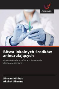 Produktbild: Bitwa lokalnych &iquest;rodk&oacute;w znieczulaj&iquest;cych