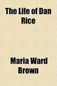 Produktbild: The Life of Dan Rice