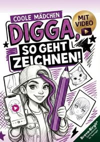 Produktbild: Digga, so geht Zeichnen lernen | Zeichenbuch f&uuml;r Teenager-M&auml;dchen ab 12 Jahren