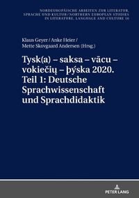 Produktbild: Tysk(a) &ndash; saksa &ndash; vācu &ndash; vokiečių &ndash; &thorn;&yacute;ska 2020. Teil 1: Deutsche Sprachwissenschaft und Sprachdidaktik