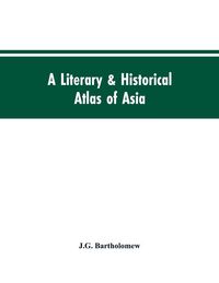 Produktbild: A literary & historical atlas of Asia