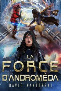 Produktbild: La Force d'Androm&eacute;da
