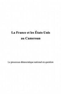 Produktbild: La france et les etats-unis au cameroun - le processus democ