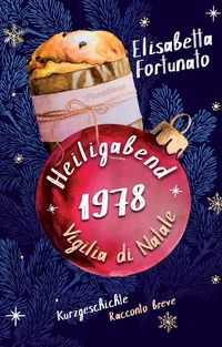 Produktbild: Heiligabend 1978. Vigilia di Natale