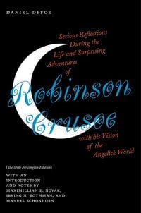 Produktbild: Serious Reflections During the Life and Surprising Adventures of Robinson Crusoe with His Vision of the Angelick World