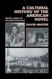 Produktbild: A Cultural History of the American Novel, 1890 1940