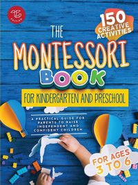 Produktbild: The Montessori Book for Kindergarten and Preschool