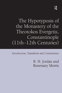 Produktbild: The Hypotyposis of the Monastery of the Theotokos Evergetis, Constantinople (11th-12th Centuries)