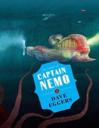 Bild vom Artikel The Story of Captain Nemo vom Autor Dave Eggers