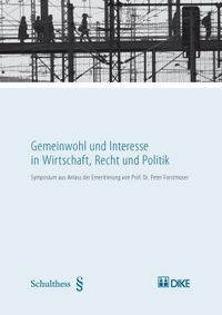 Produktbild: Gemeinwohl und Interesse in Wirtschaft, Recht und Politik