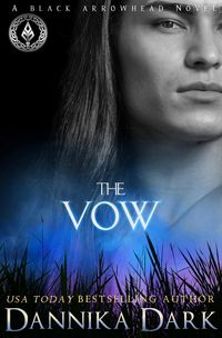 Produktbild: The Vow (Black Arrowhead Series, #1)