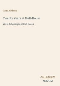Produktbild: Twenty Years at Hull-House