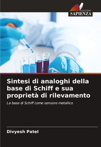 Produktbild: Sintesi di analoghi della base di Schiff e sua propriet&agrave; di rilevamento