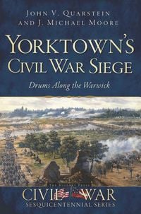 Produktbild: Yorktown's Civil War Siege