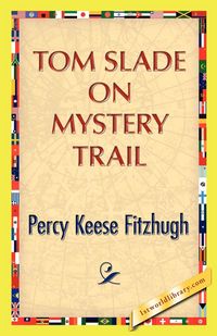 Produktbild: Tom Slade on Mystery Trail