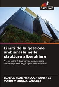 Produktbild: Limiti della gestione ambientale nelle strutture alberghiere