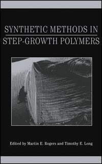 Produktbild: Synthetic Methods in Step-Growth Polymers