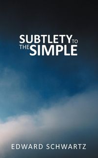Produktbild: Subtlety To The Simple
